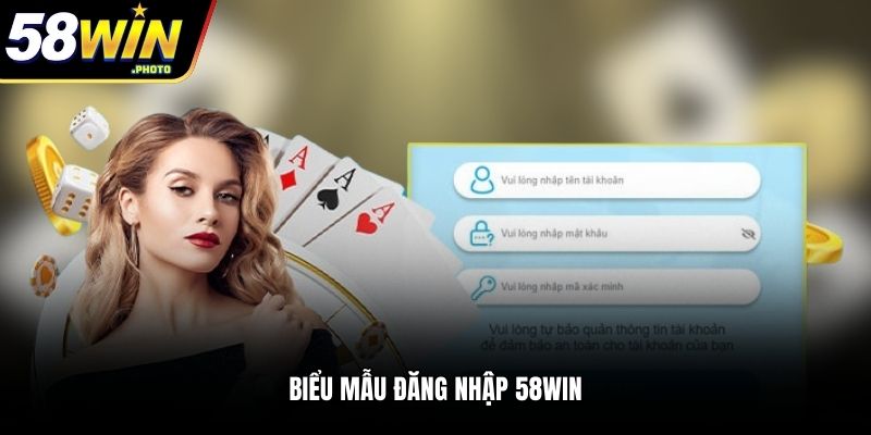Biểu mẫu đăng nhập 58WIN