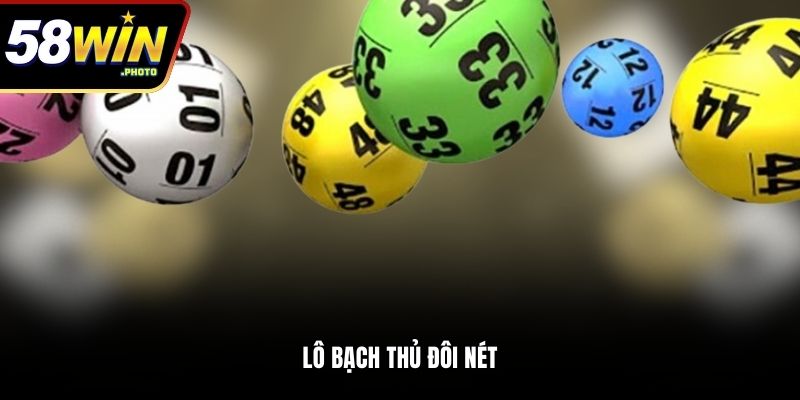 Giới thiệu lô bạch thủ