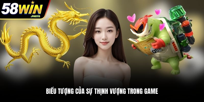 Biểu tượng của sự thịnh vượng trong game