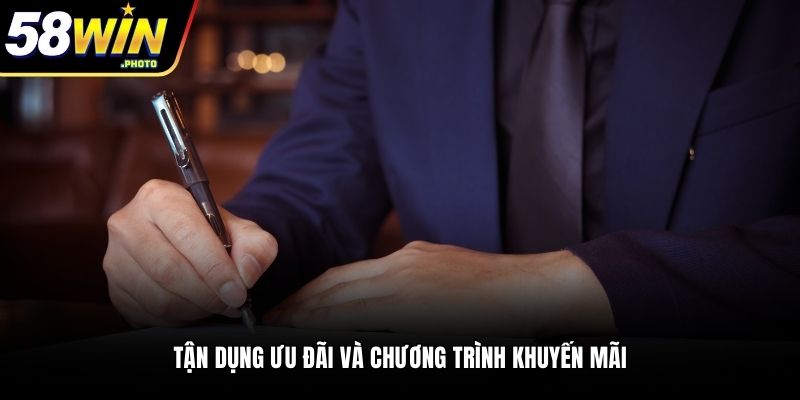 Tận dụng chương trình khuyến mãi